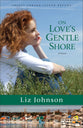 On Love's Gentle Shore (#03 in Prince Edward Island Dreams Series)