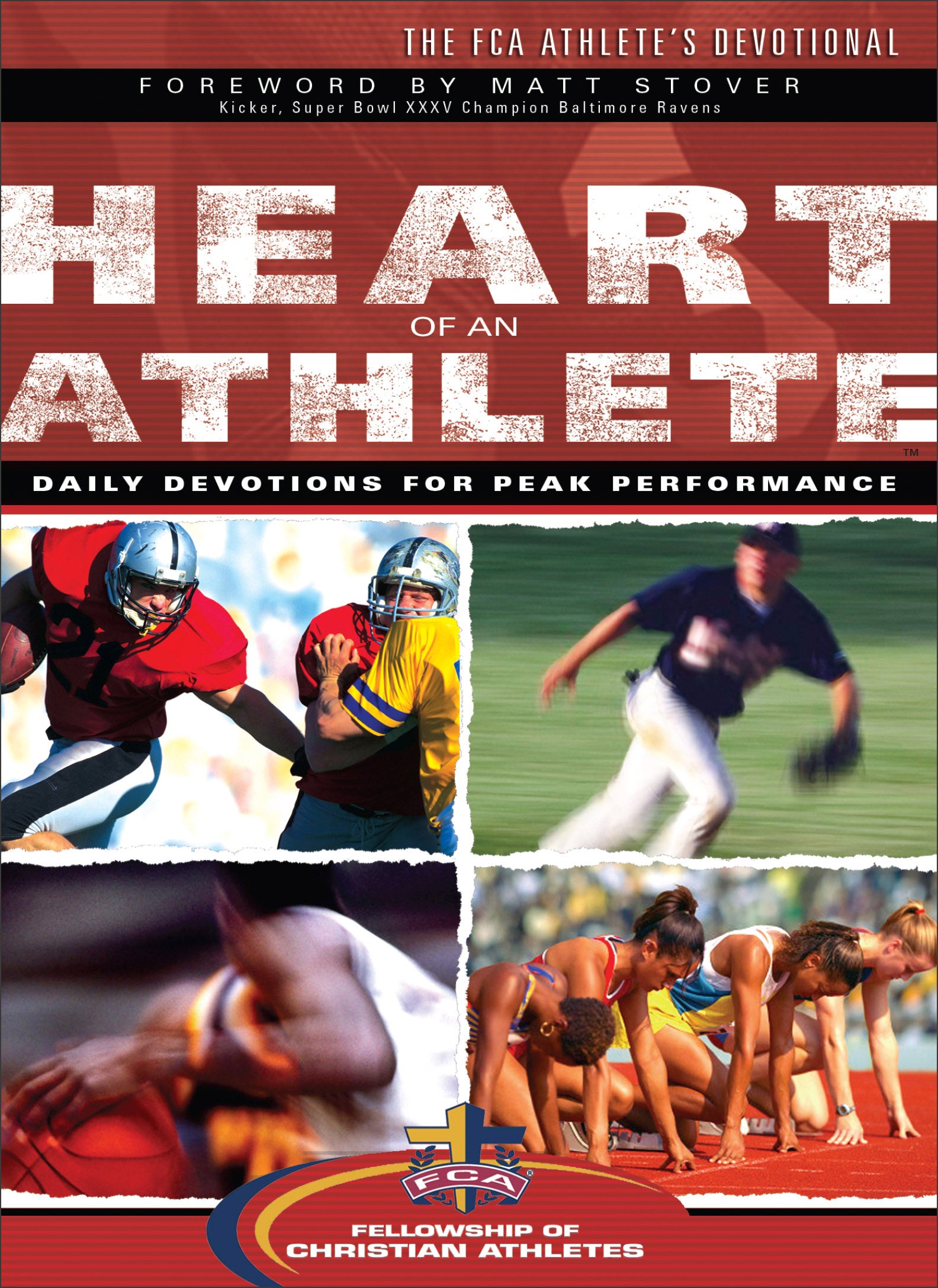 The Heart of An Athlete: Daily Devotions For Peak Performance