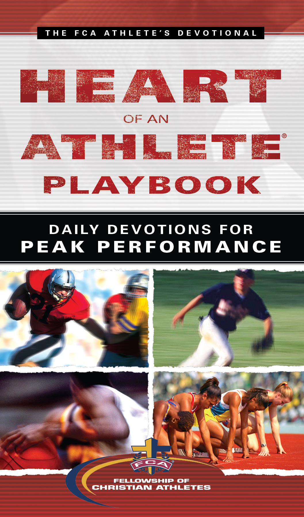 Heart of An Athlete Playbook: Daily Devotions For Peak Performance