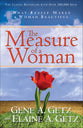 The Measure of a Woman: What Really Makes a Woman Beautiful