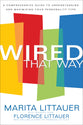 Wired That Way: A Comprehensive Guide to Understanding and Maximizing Your Personality Type