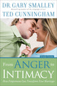 From Anger to Intimacy (Study Guide): How Forgiveness Can Transform Your Marriage