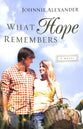 What Hope Remembers (#03 in Misty Willow Series)