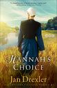 Hannah's Choice (#01 in Journey To Pleasant Prairie Series)