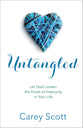 Untangled: Let God Loosen the Knots of Insecurity in Your Life