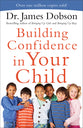 Building Confidence in Your Child: What Happens When You Speak and God Listens