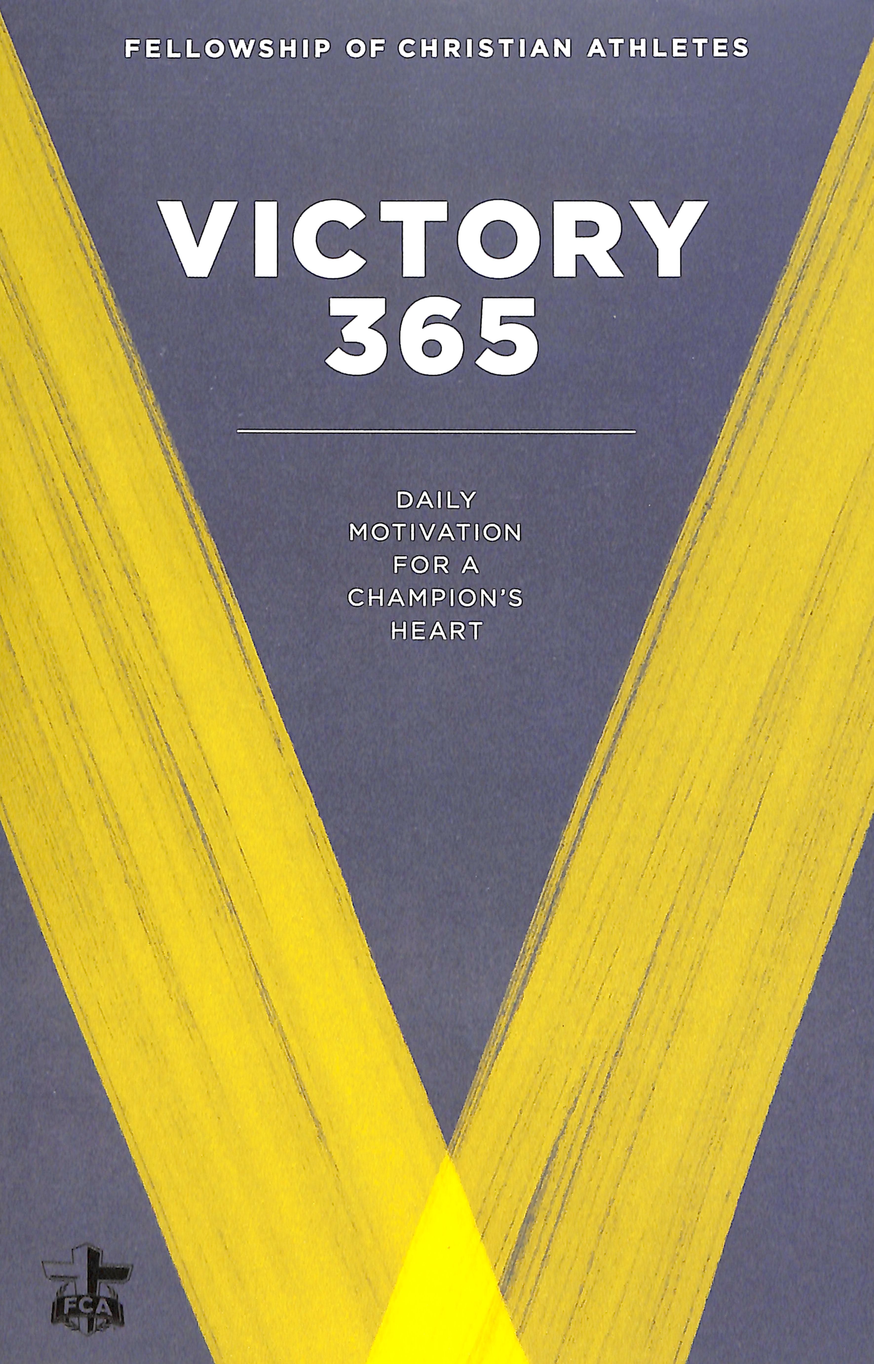 Victory 365: Daily Motivation For a Champion's Heart
