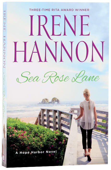 Sea Rose Lane (#02 in Hope Harbor Series)