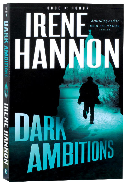Dark Ambitions (#03 in Code Of Honor Series)