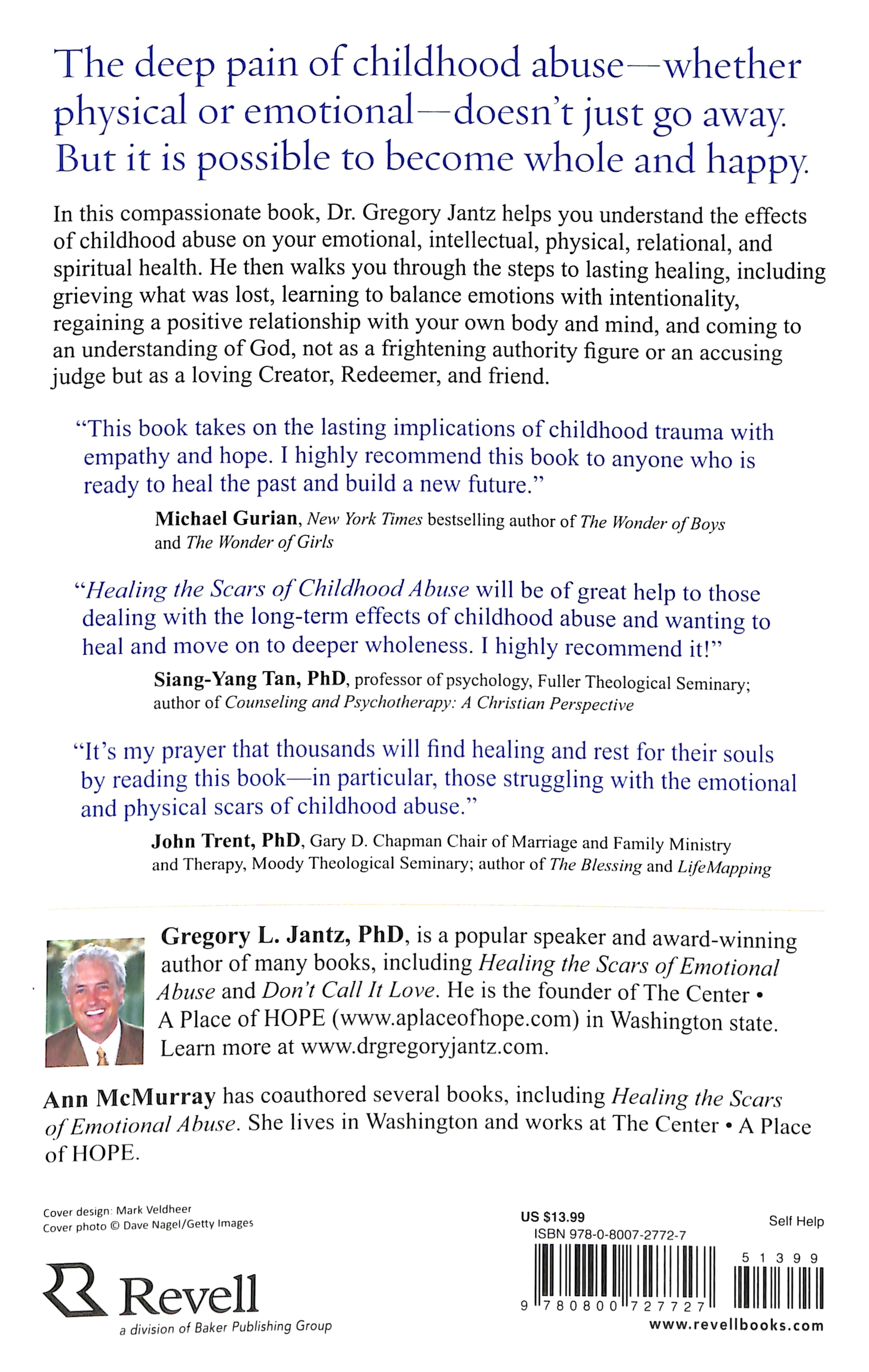 Healing the Scars of Childhood Abuse: Moving Beyond the Past Into a Healthy Future