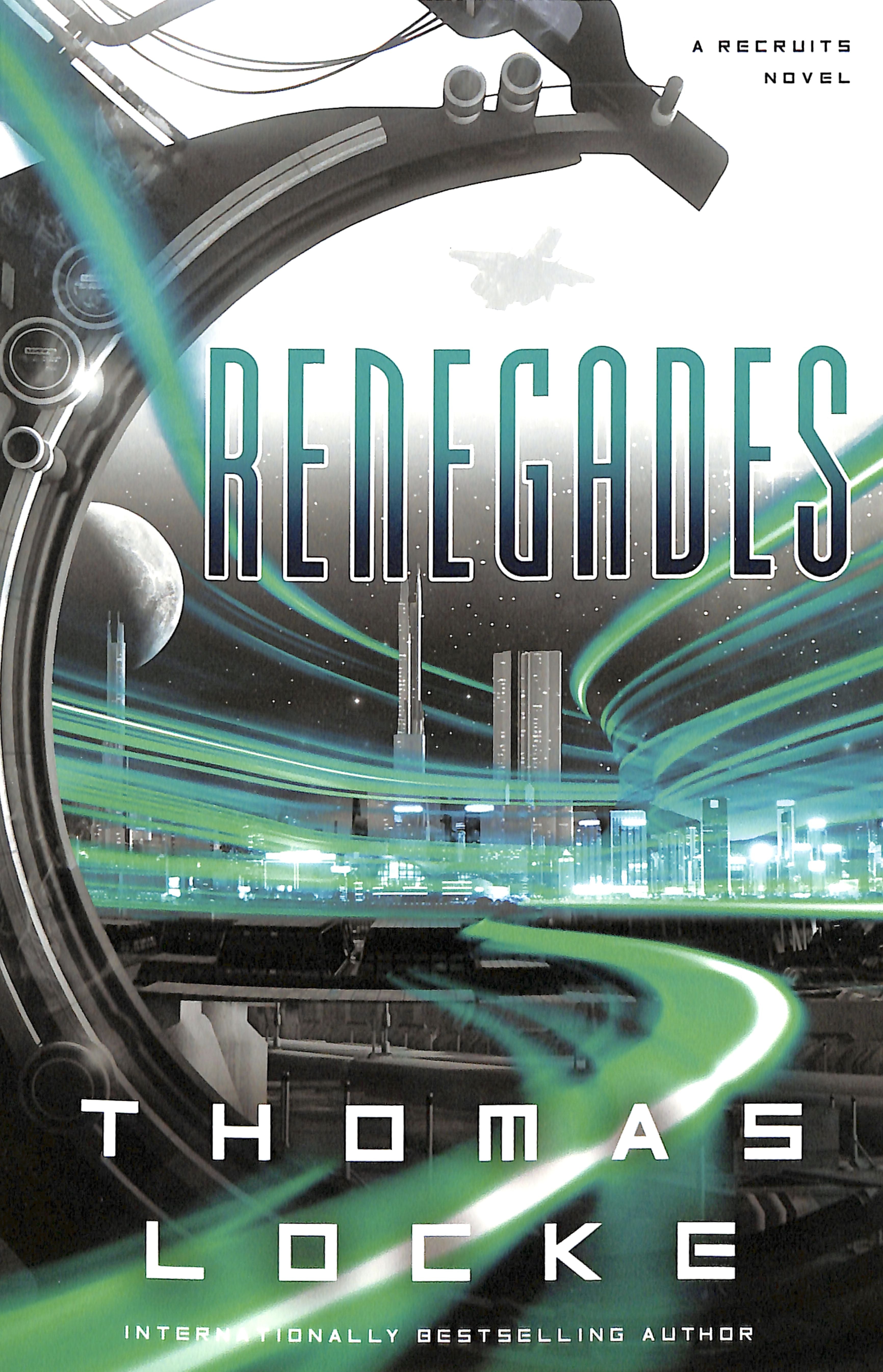 Renegades (#02 in Recruits Series)