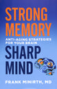 Strong Memory, Sharp Mind: Anti-Aging Strategies For Your Brain