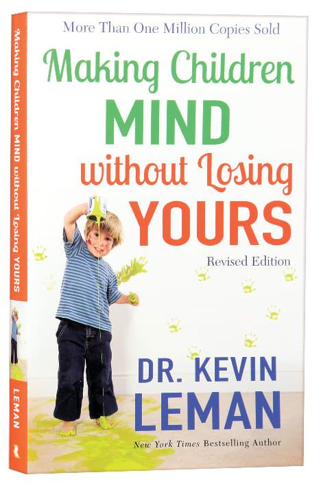 Making Children Mind Without Losing Yours