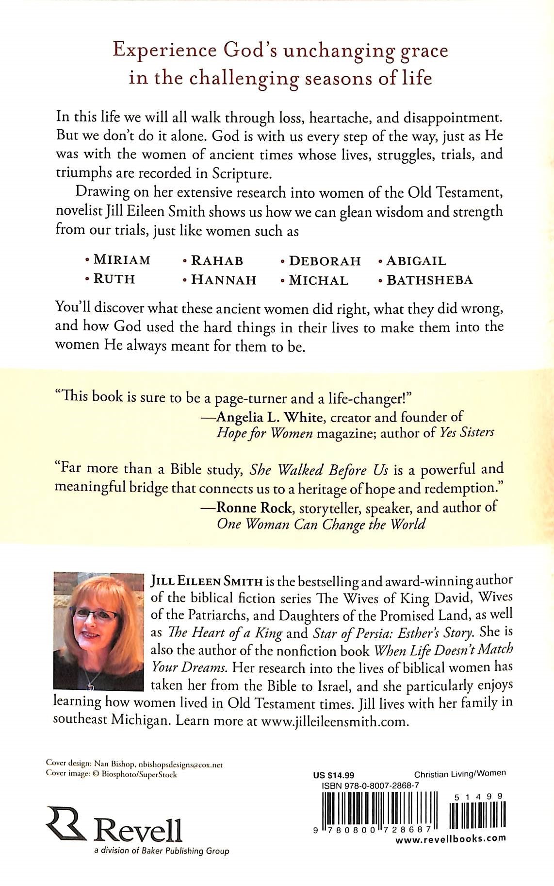 She Walked Before Us: Grace, Courage, and Strength From 12 Women of the Old Testament