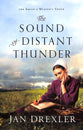 The Sound of Distant Thunder (#01 in Amish Of Weaver's Creek Series)