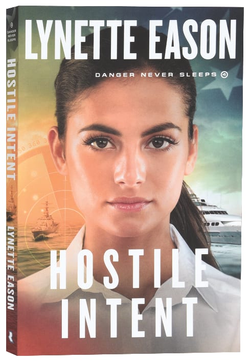 Hostile Intent (#04 in Danger Never Sleeps Series)