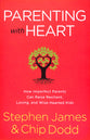 Parenting With Heart: How Imperfect Parents Can Raise Resilient, Loving, and Wise-Hearted Kids