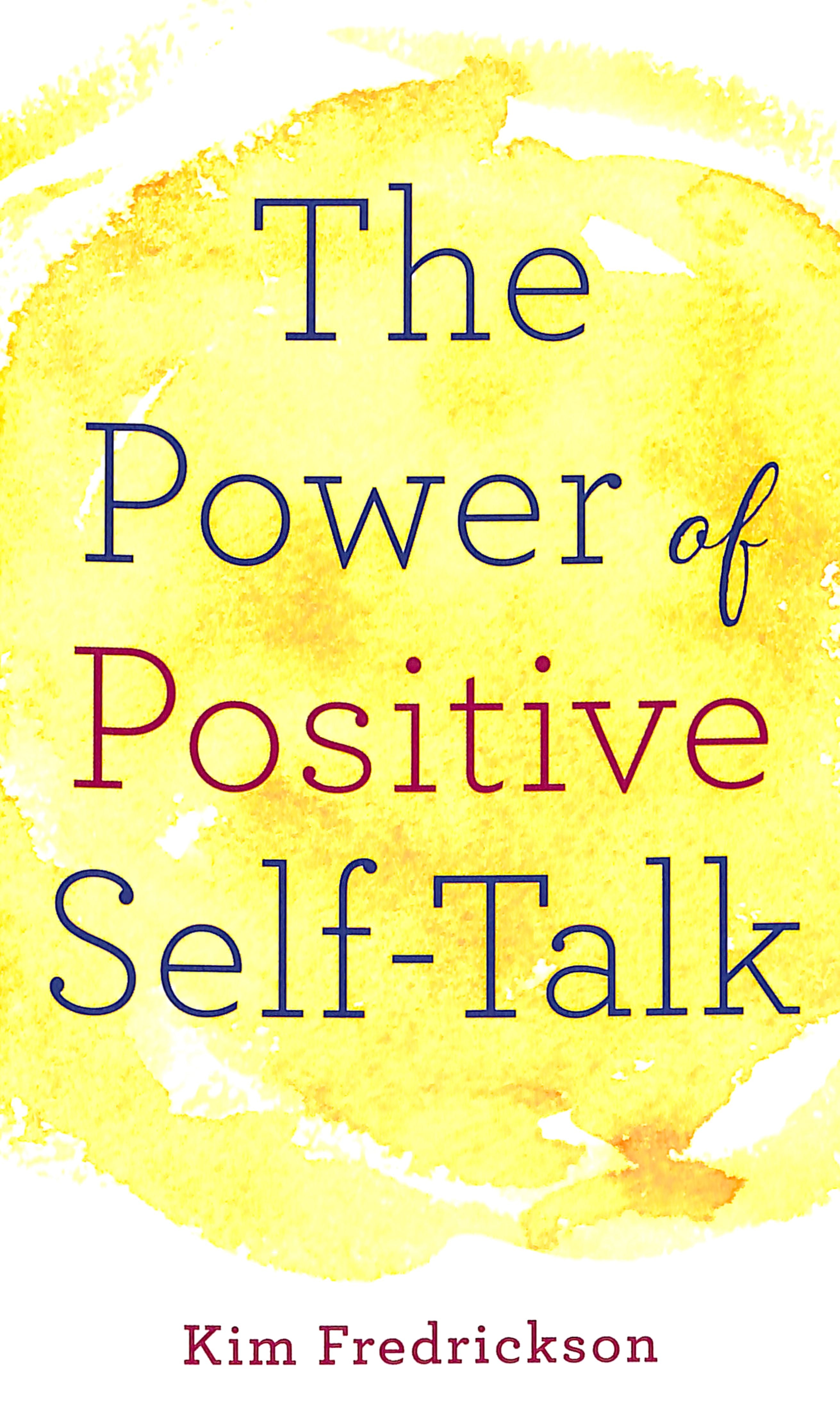 The Power of Positive Self-Talk