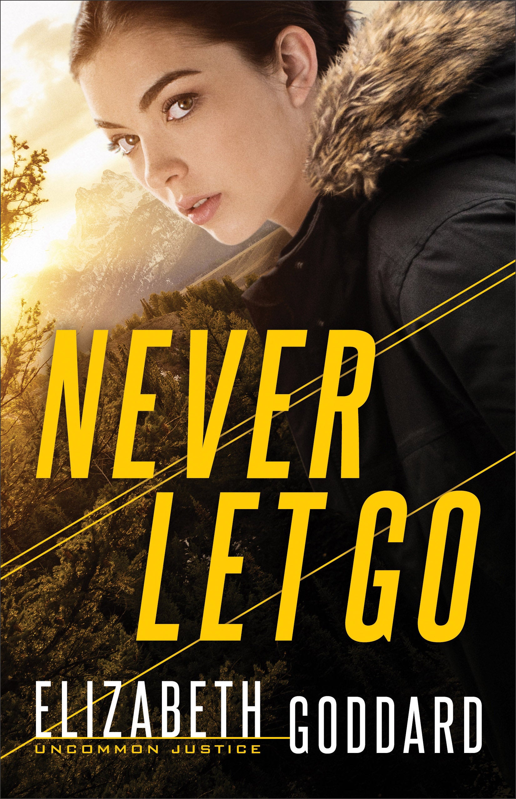 Never Let Go (#01 in Uncommon Justice Series)
