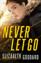 Never Let Go (#01 in Uncommon Justice Series)