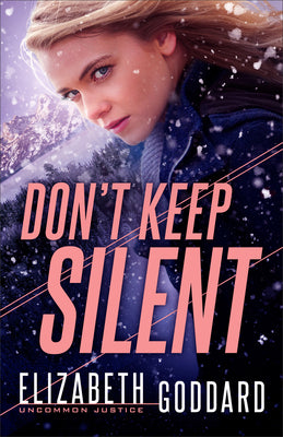 Don't Keep Silent (#03 in Uncommon Justice Series)