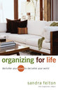 Organizing For Life