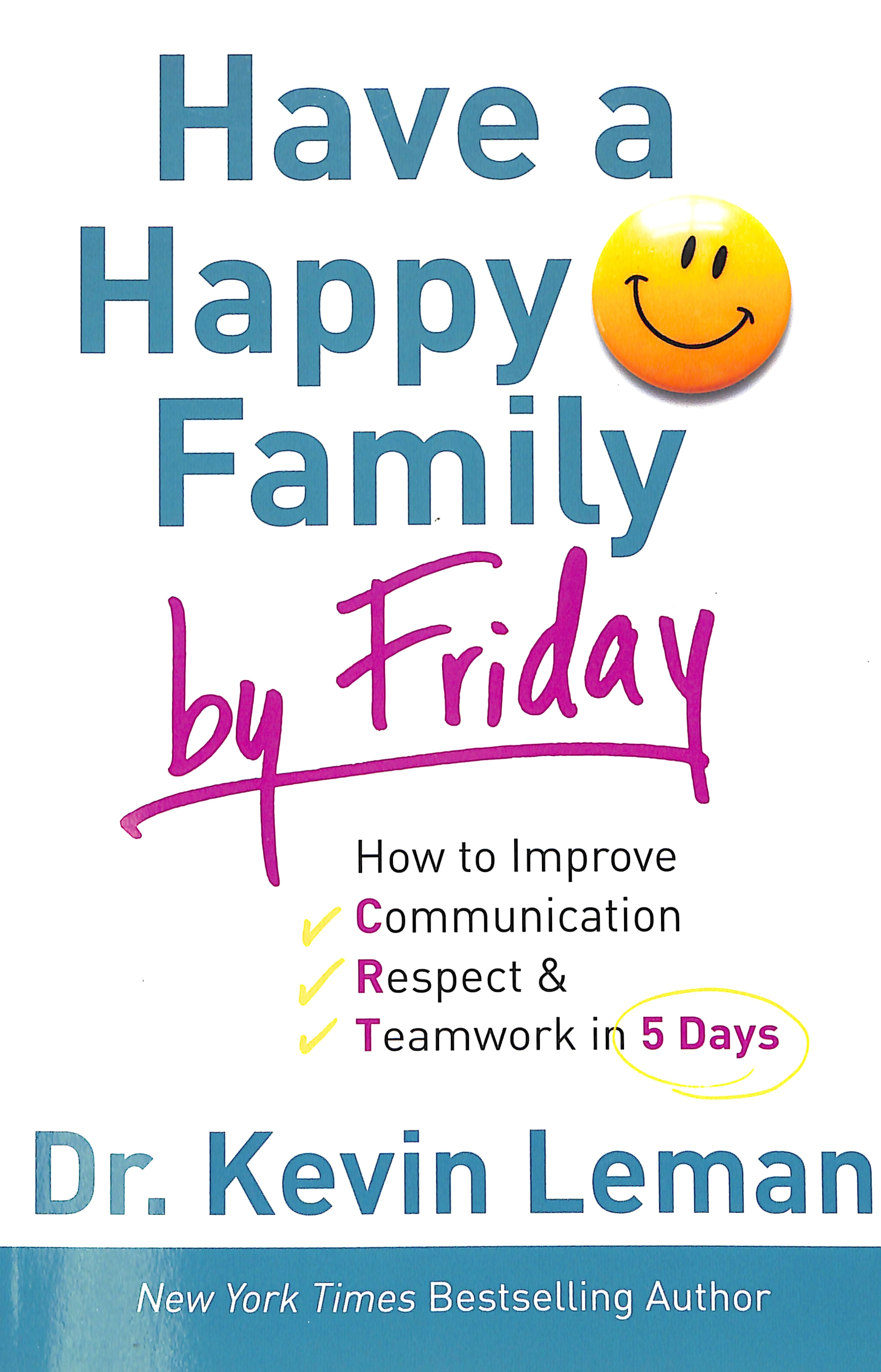 Have a Happy Family By Friday