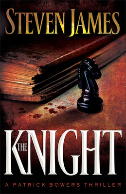 The Knight (#03 in The Bowers Files Series)