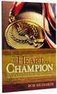 The Heart of a Champion