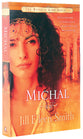 Michal (#01 in Wives Of King David Series)