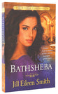 Bathsheba (#03 in Wives Of King David Series)