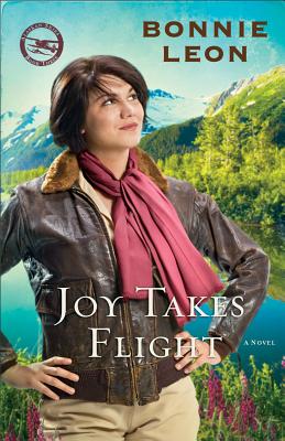 Joy Takes Flight (#03 in Alaskan Skies Series)