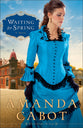 Waiting For Spring (#02 in Westward Winds Series)