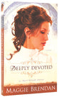 Deeply Devoted (#01 in Blue Willow Brides Series)