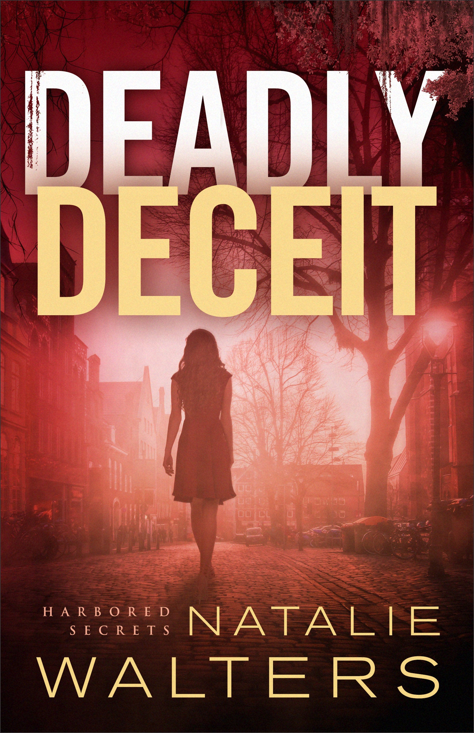 Deadly Deceit (#02 in Harbored Secrets Series)