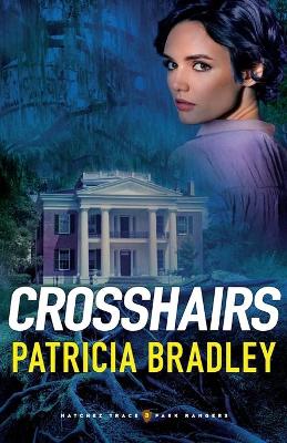 Crosshairs (#03 in Natchez Trace Park Rangers Series)