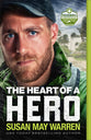 The Heart of a Hero (#02 in Global Search And Rescue Series)