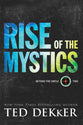 Rise of the Mystics (#02 in Beyond The Circle Series)