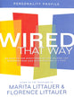 Wired That Way: An Easy-To-Use Questionnaire For Helping You Discover Your God-Given Personality Type (Personality Profile)