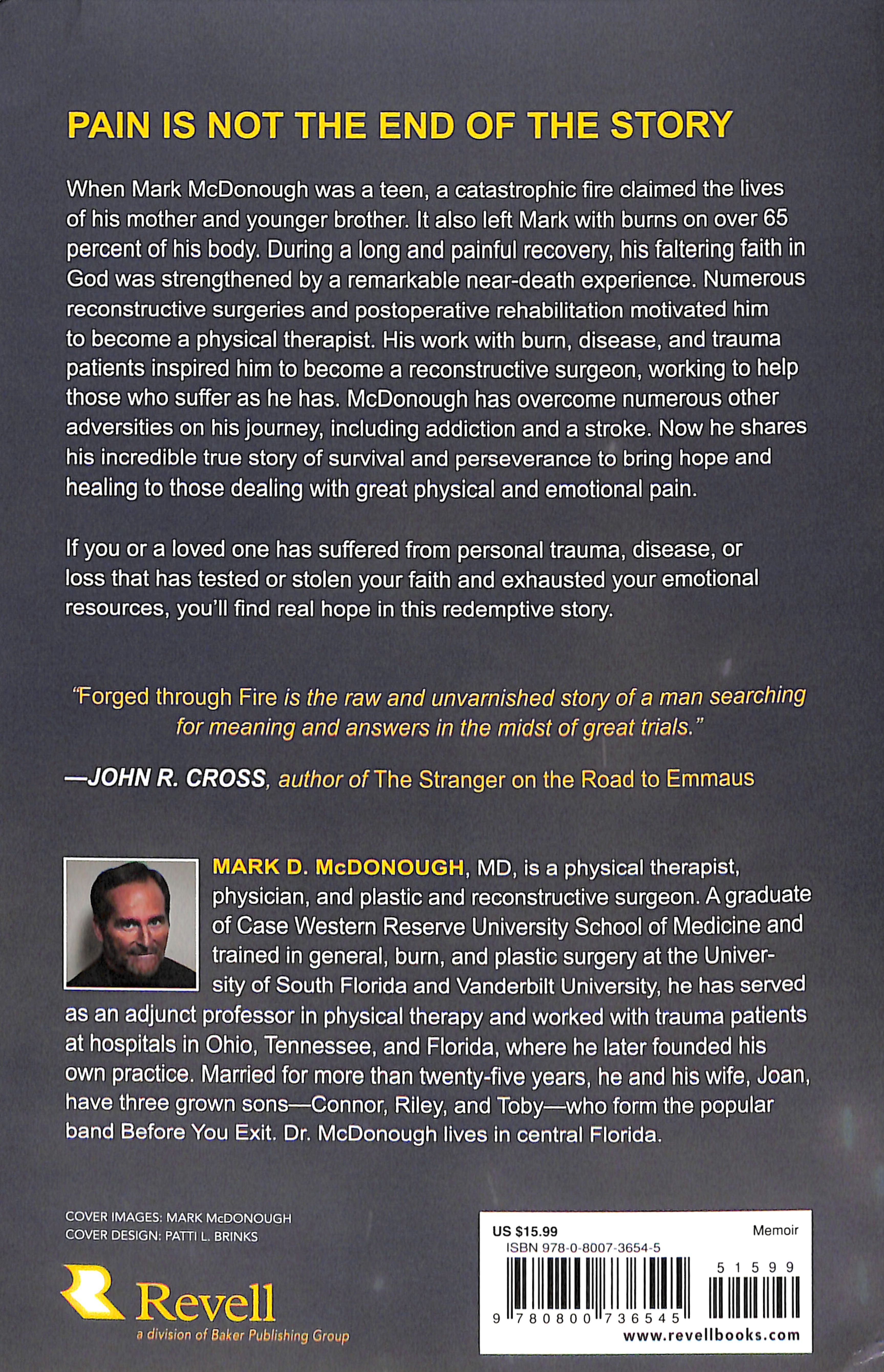 Forged Through Fire: A Reconstructive Surgeon's Story of Survival, Faith, and Healing