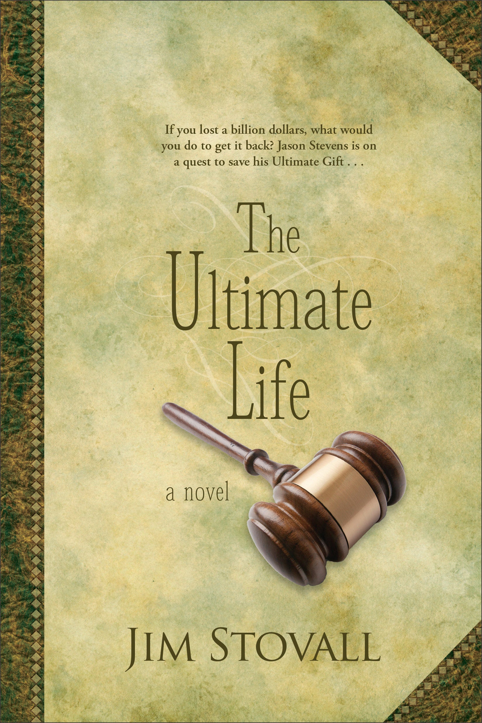 The Ultimate Life (#02 in The Ultimate Gift Series)