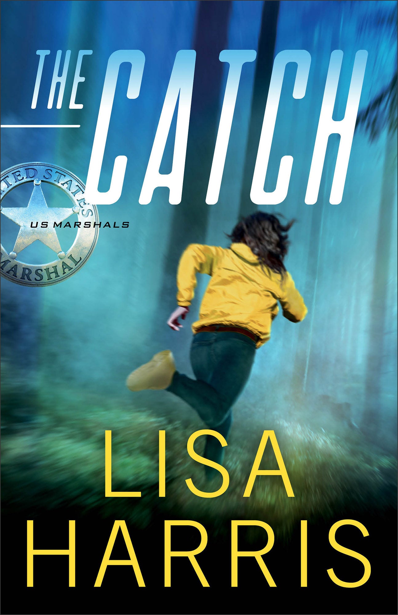 The Catch (#03 in Us Marshals Series)