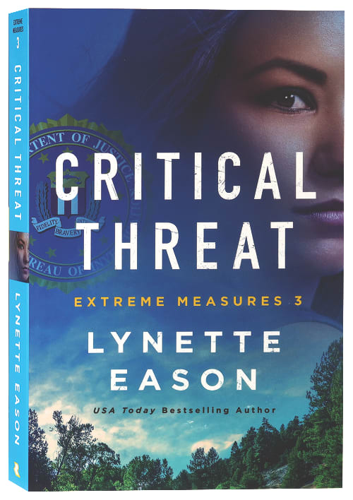 Critical Threat (#03 in Extreme Measures Series)