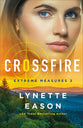 Crossfire (#02 in Extreme Measures Series)