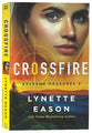 Crossfire (#02 in Extreme Measures Series)
