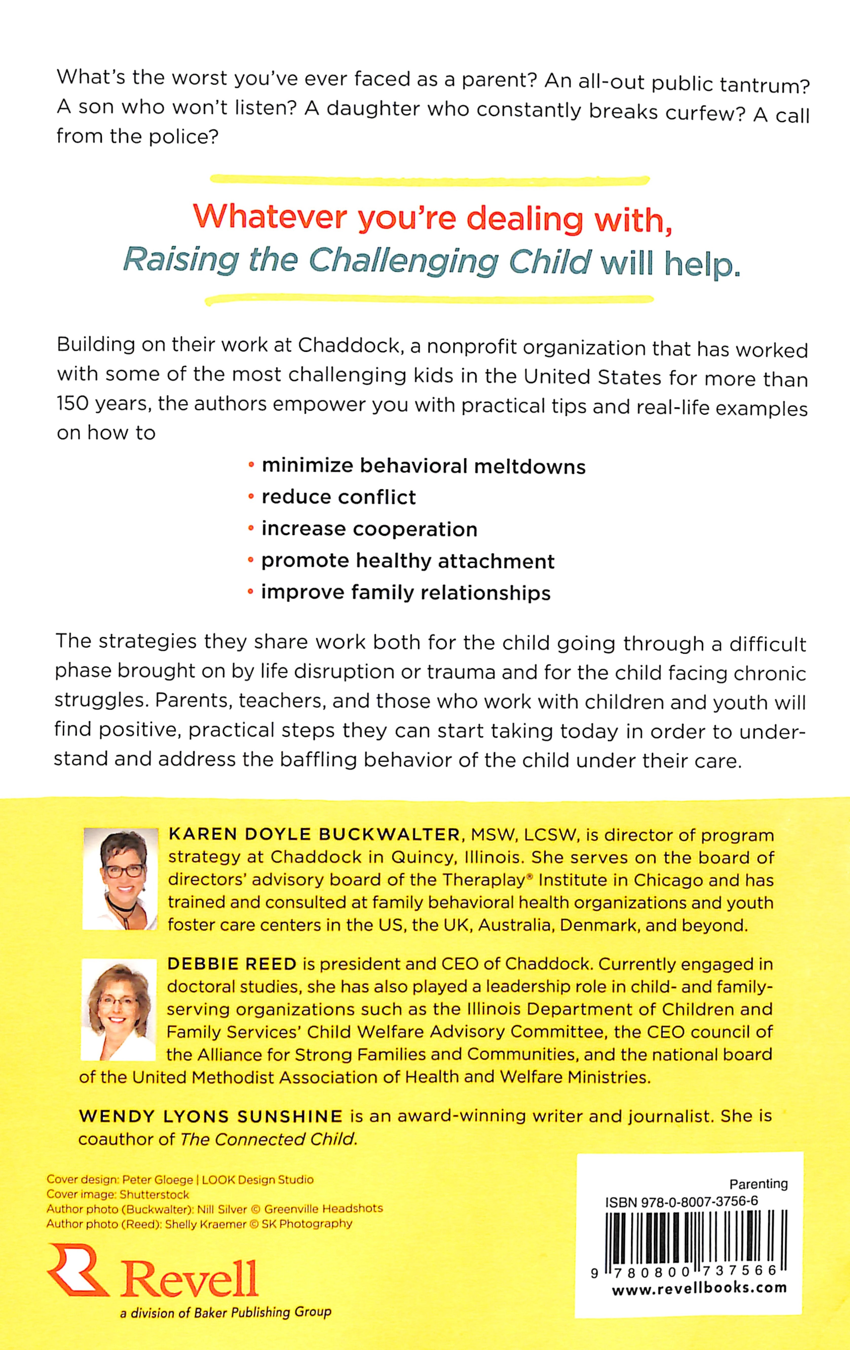 Raising the Challenging Child: How to Minimize Meltdowns, Reduce Conflict, and Increase Cooperation