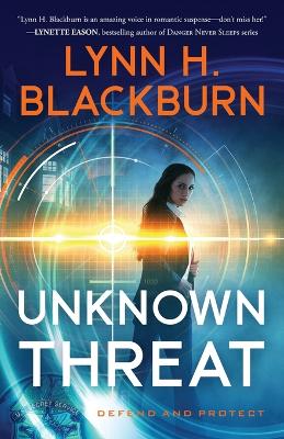 Unknown Threat (#01 in Defend And Protect Series)