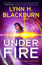 Under Fire (#03 in Defend And Protect Series)