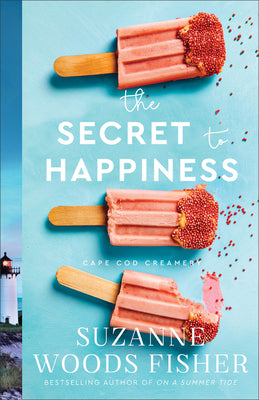 The Secret to Happiness (#02 in Cape Cod Creamery Series)