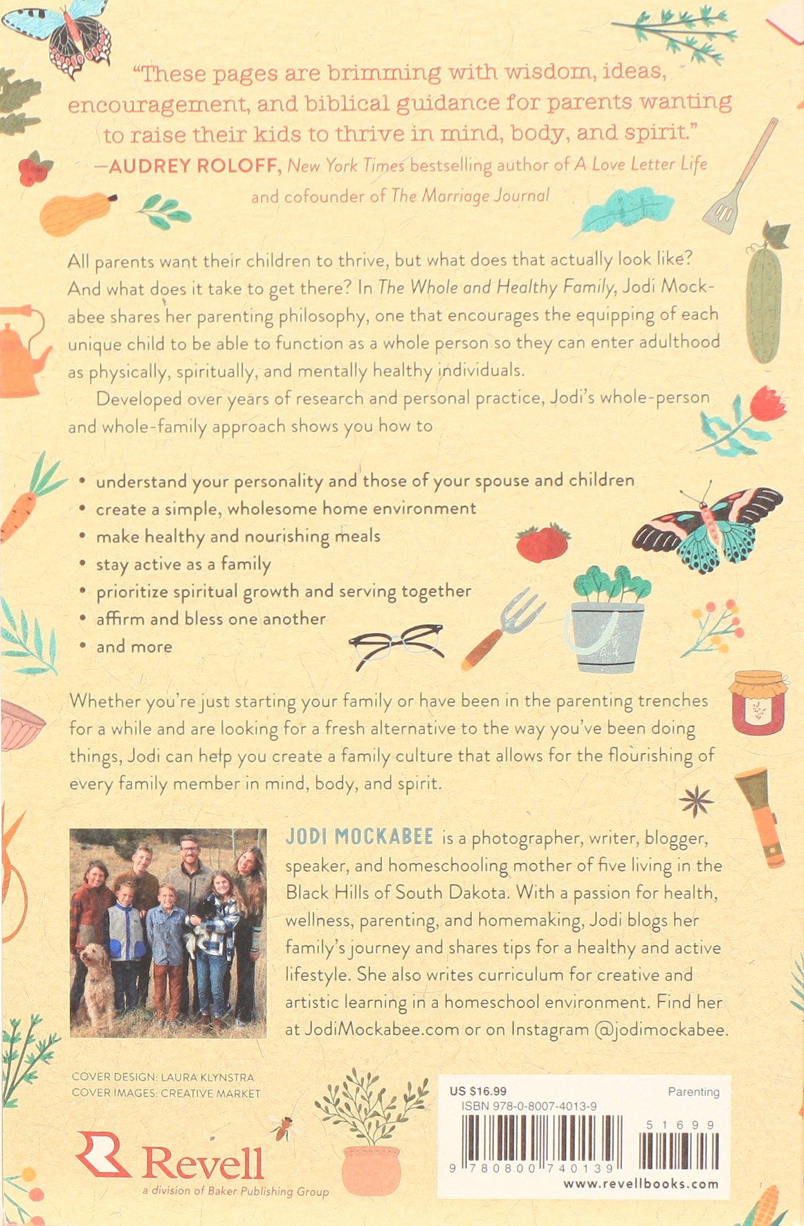 The Whole and Healthy Family: Helping Your Kids Thrive in Mind, Body, and Spirit